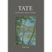 Tate: The First Sixty Years (1930-1990)
