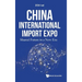 China International Import Expo: Shared Future in a New Era