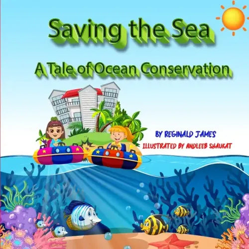 Saving The Sea: A Tale Of Ocean Conservation