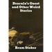 Dracula's Guest and Other Weird Stories