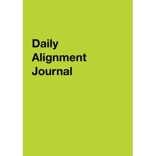 Daily Alignment Journal