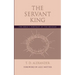 The Servant King: The Bible's portrait of the Messiah