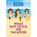 What Not to Do on Vacation