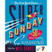 The New York Times Super Sunday Crosswords Volume 7: 50 Sunday Puzzles