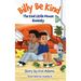 Billy Be Kind: The Kind Little Mouse - Honesty