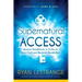 Supernatural Access: Remove Roadblocks in Order to Hear God and Receive Revelation