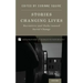 Stories Changing Lives: Narratives and Paths Toward Social Change