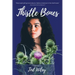 Thistle Bones