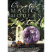 Crystal Magic for the Modern Witch