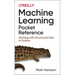 Machine Learning Pocket Reference: Working with Structured Data in Python