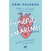 Aprender a Amar(me): Una Guía Para Despertar Tu Amor Propio / Learning to Love (Me): A Guide to Self-Love