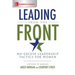 Leading from the Front: No-Excuse Leadership Tactics for Women