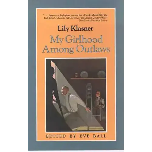 My Girlhood Among Outlaws