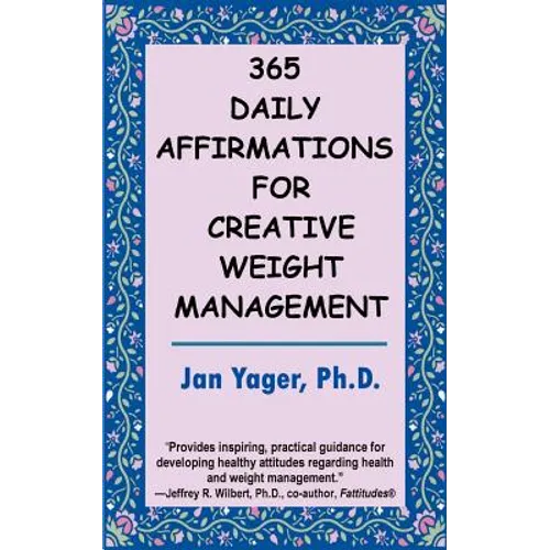 365 Daily Affirmations for Creative Weight Management