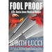 Fool Proof: A Sonia Amon, MD Medical Thriller