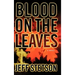 Blood on the Leaves