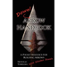 The Dowel Arrow Handbook: A Pocket Resource for Building Arrows With Wooden Dowels