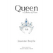Queen: A Collection of Poems