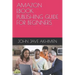 Amazon eBook Publishing Guide for Beginners