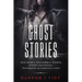 Ghost Stories: True crimes, Paranormal stories, Demon encounters, poltergeist & unsolved cases.