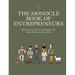 The Monocle Book of Entrepreneurs: How to Run Your Own Business and Find a Better Quality of Life