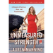 Unmeasured Strength: A Story of Survival and Transformation