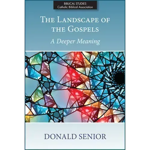 The Landscape of the Gospels: A Deeper Meaning