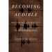 Becoming Audible: Sounding Animality in Performance