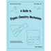 A Guide to Organic Chemistry Mechanisms