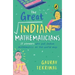 The Great Indian Mathematicians: 15 Pioneers Who Put Indian Mathematics on the World Map