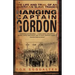 Hanging Captain Gordon: The Life and Trial of an American Slave Trader