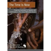 The Time Is Now: Preparing Candidates for Baptism and Confirmation in The United Methodist Church