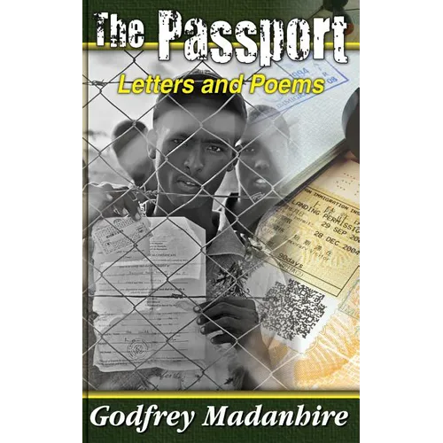 The Passport: Letters and Poems