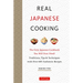Real Japanese Cooking: Traditions, Tips, Techniques and Over 600 Authentic Recipes