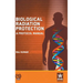 Biological Radiation Protection: A Protocol Manual