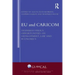 Eu and Caricom: Dilemmas Versus Opportunities on Development, Law and Economics