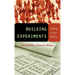 Building Experiments: Testing Social Theory