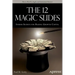 The 12 Magic Slides: Insider Secrets for Raising Growth Capital