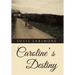 Caroline' s Destiny