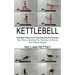 Kettlebell: Day Plan to Burning Fat, Packing on Muscle and Getting Ripped (Kettlebell Workouts for Building Massive Muscles)