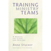 Training Ministry Teams: A Manual for Elders and Deacons; Foreword by Sven Eriksson