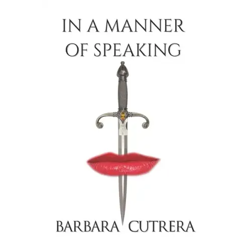In a Manner of Speaking