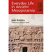 Everyday Life in Ancient Mesopotamia