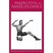 Perspectives on American Dance: The New Millennium