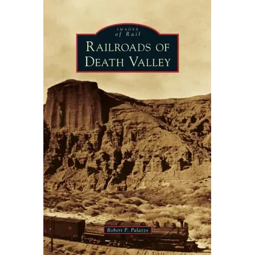 Railroads of Death Valley
