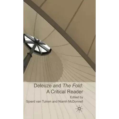 Deleuze and the Fold: A Critical Reader