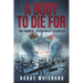 A Body to Die For: The Painful Truth About Exercise