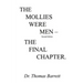 The Mollies Were Men (Second Edition): The Final Chapter