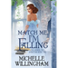 Match Me, I'm Falling