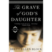 The Grave of God's Daughter